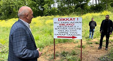 "Bu tarladan emlakçı geçemez, vatandaşa helaldir"