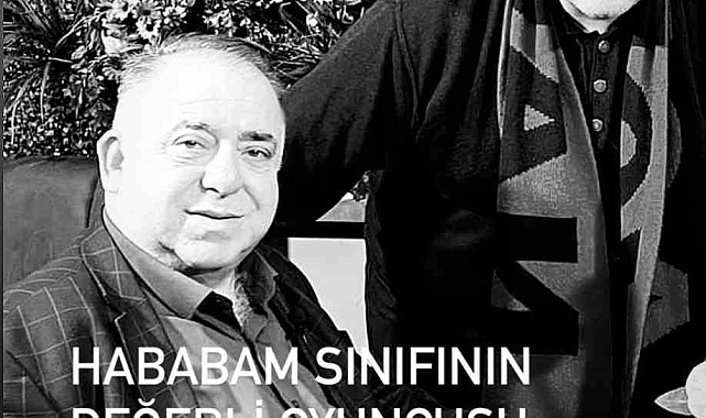 Hababam Sınıfı'nın "Bacaksız"ı evinde geçirdiği kalp krizi sonucu hayatını kaybetti