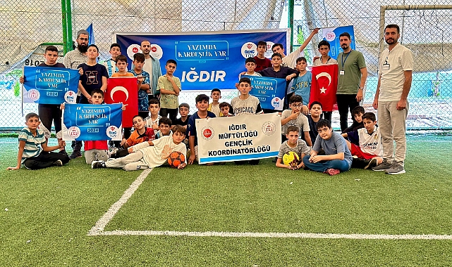 Iğdır’da “Kardeşlik Kampı” sona erdi