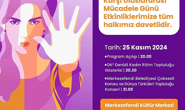 Merkezefendi Belediyesi 25 Kasım Kadına Yönelik Şiddete Karşı Mücadele Günü'nde Özel Etkinlik Gerçekleştirecek
