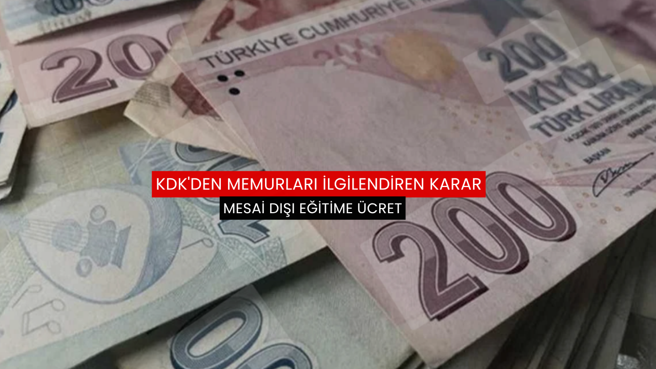 KDK'den memurları ilgilendiren karar