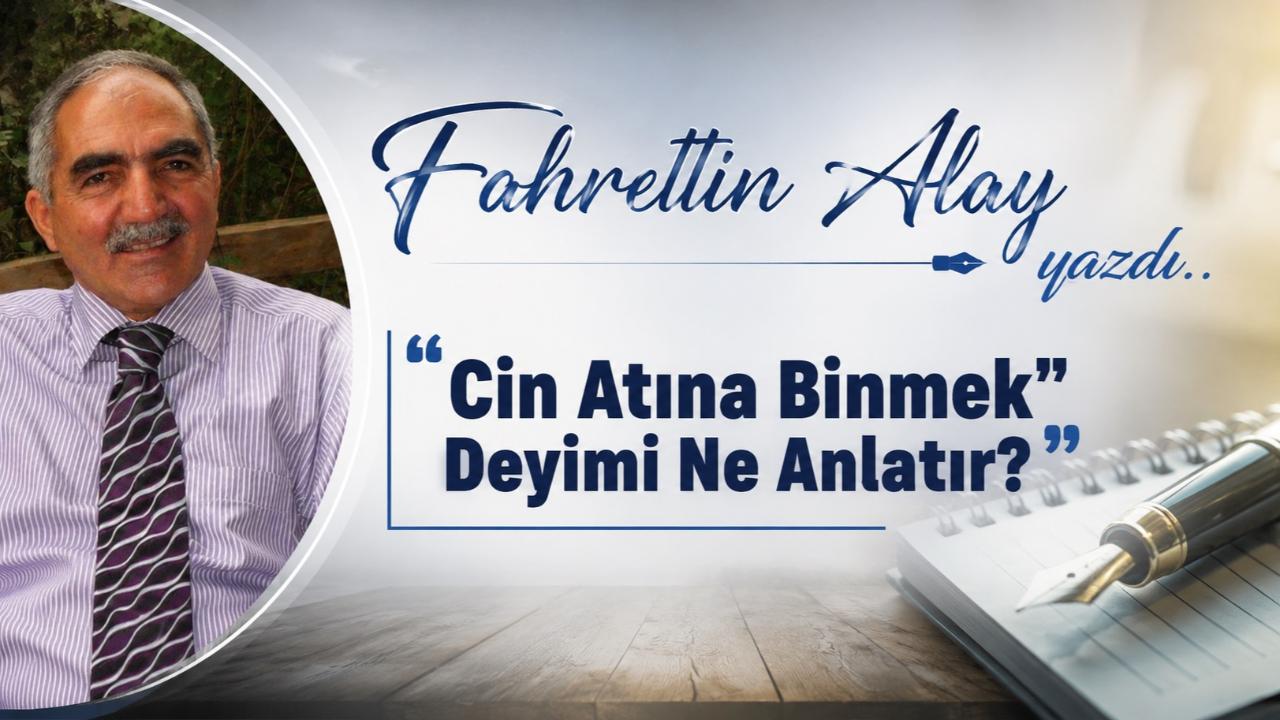 "Cin Atına Binmek" Deyimi Ne Anlatır?