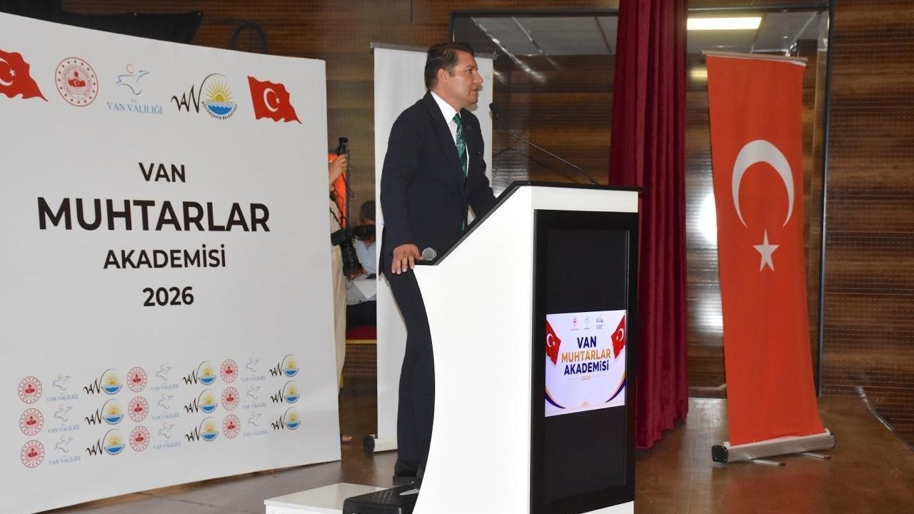 Van’da Muhtarlar Akademisi başladı: Muhtarlık kurumu güçleniyor